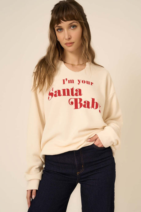 I'm Your Santa Baby Sweatshirt GRAPHICS Project Social T 